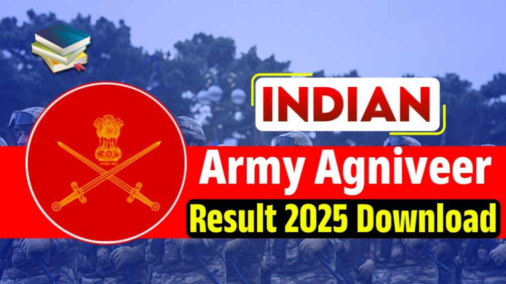 Indian Army Agniveer Result 2025 Indian Army Agniveer Result 2025